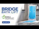Bridge Bath Lift Demonstration Video