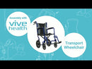 Vive Health Transport Wheelchair